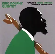 Eric Dolphy Quintet Featuring Herbie Hancock - Complete Recordings