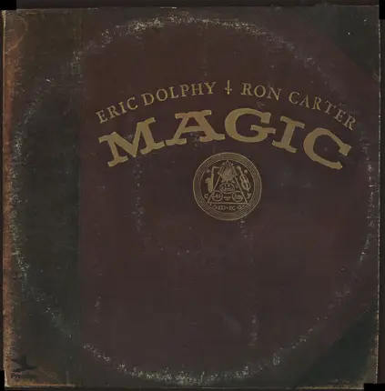 Eric Dolphy / Ron Carter - Magic