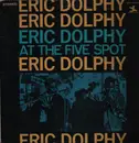 Double LP - Eric Dolphy - At The Five Spot