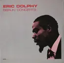 Double LP - Eric Dolphy - Berlin Concerts