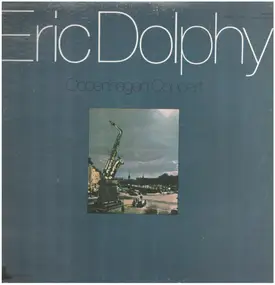 Eric Dolphy - Copenhagen Concert