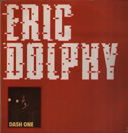 Eric Dolphy - Dash One