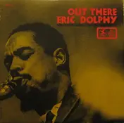 Eric Dolphy - OUT THERE