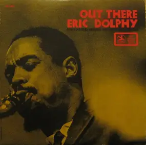 Eric Dolphy - OUT THERE