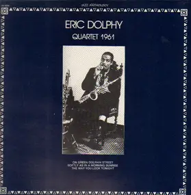 Eric Dolphy - Quartet 1961