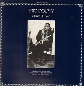 Eric Dolphy - Quartet 1961