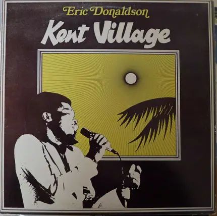 Eric Donaldson - Kent Village