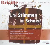 Axel Hacke - Drei Stimmen Im Schnee