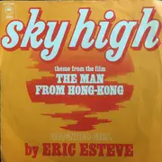 7inch Vinyl Single - Eric Esteve - Sky High