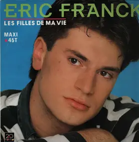 Eric Franck - Les Filles De Ma Vie