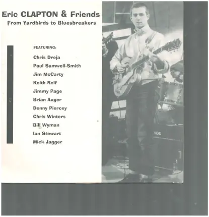 Eric & Friends Clapton - FROM YARDBIRDS TO..
