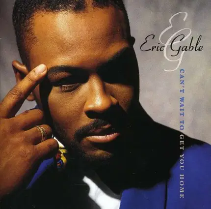 Eric Gable - Can'T Wait to Get...