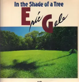 Eric Gale - In the Shade of a Tree