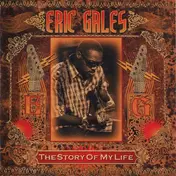 Eric Gales - The Story of My Life