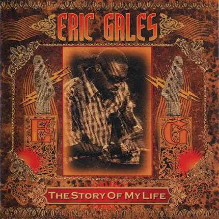 Eric Gales - The Story of My Life