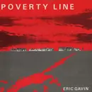 7inch Vinyl Single - Eric Gavin - Poverty Line