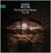 Eric Hill - Die klassische Gitarre