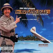 Eric Idle - The Rutland Isles: A Visit To Liberaçion And Parañoia