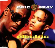 Eric 'IQ' Gray - Electric (Remixes)