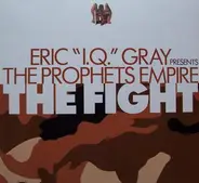 Eric 'IQ' Gray, Prophets Empire - The Fight