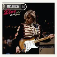 Eric Johnson - Live From Austin, TX