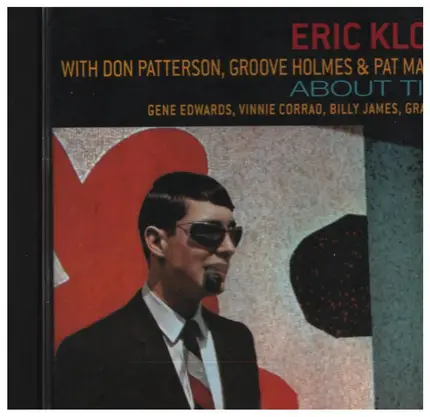 Eric Kloss - About Time (Introducing Eric Kloss (1965) + Love And All That Jazz (1966))