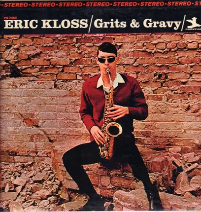 Eric Kloss - Grits & Gravy