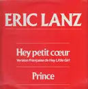 12inch Vinyl Single - Eric Lanz - Hey Petit Coeur