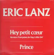 12inch Vinyl Single - Eric Lanz - Hey Petit Coeur