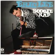 7inch Vinyl Single - Eric Lee - Boogie Rap