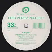Eric Perez Project - Release