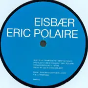 12'' - Eric Polaire - Eisbaer