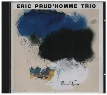 Eric Prud'homme Trio - The Touch