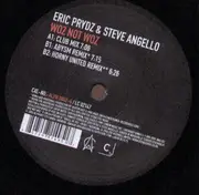 12'' - Eric Prydz & Steve Angello - Woz Not Woz
