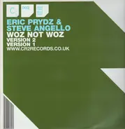 Eric Prydz & Steve Angello - Woz not woz