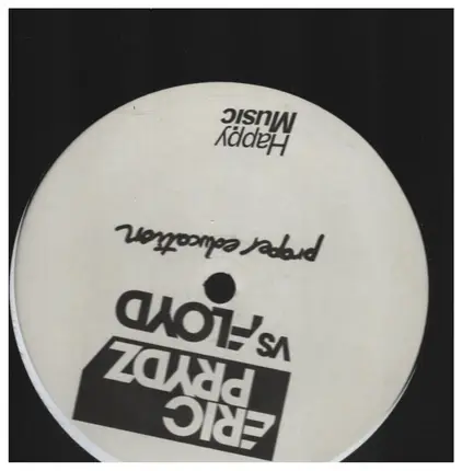 Eric Prydz vs. Floyd - Proper Education
