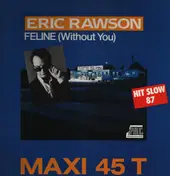 Eric Rawson - Feline (Without You)