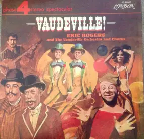 Eric Rogers & His Orchestra - Vaudeville!