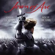 Eric Serra - Joan Of Arc (Original Motion Picture Soundtrack)