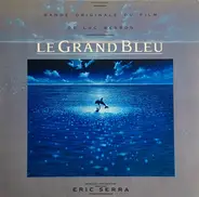 Eric Serra - Le Grand Bleu (Bande Originale Du Film De Luc Besson)