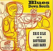 CD - Eric Silk And His Southern Jazz Band - Blues Down South