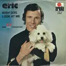 7inch Vinyl Single - Eric Spitzer-Marlyn - Baby Dog / Look At Me