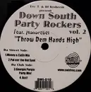 12inch Vinyl Single - Eric T & Dj Kysheem Featuring HonoRebel - Present Down South Party Rockers Vol. 2 - Throw Dem Hands High