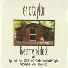 Eric Taylor - Live At Red Shack