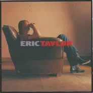 Eric Taylor - Eric Taylor