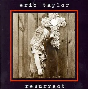 Eric Taylor - Resurrect