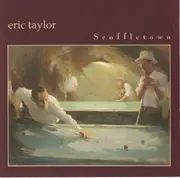 CD - Eric Taylor - Scuffletown