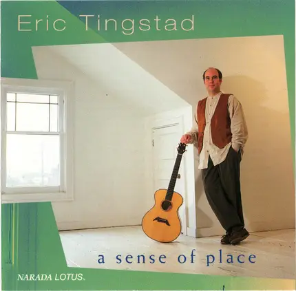 Eric Tingstad - A Sense of Place