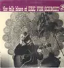 LP - Eric Von Schmidt - The Folk Blues Of Eric Von Schmidt