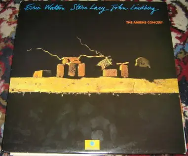 Eric Watson / Steve Lacy / John Lindberg - The Amiens Concert